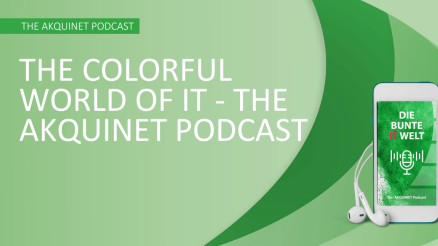 Graphic with link to the AKQUINET Podcast - Listen in with us, in the colorful world of IT.